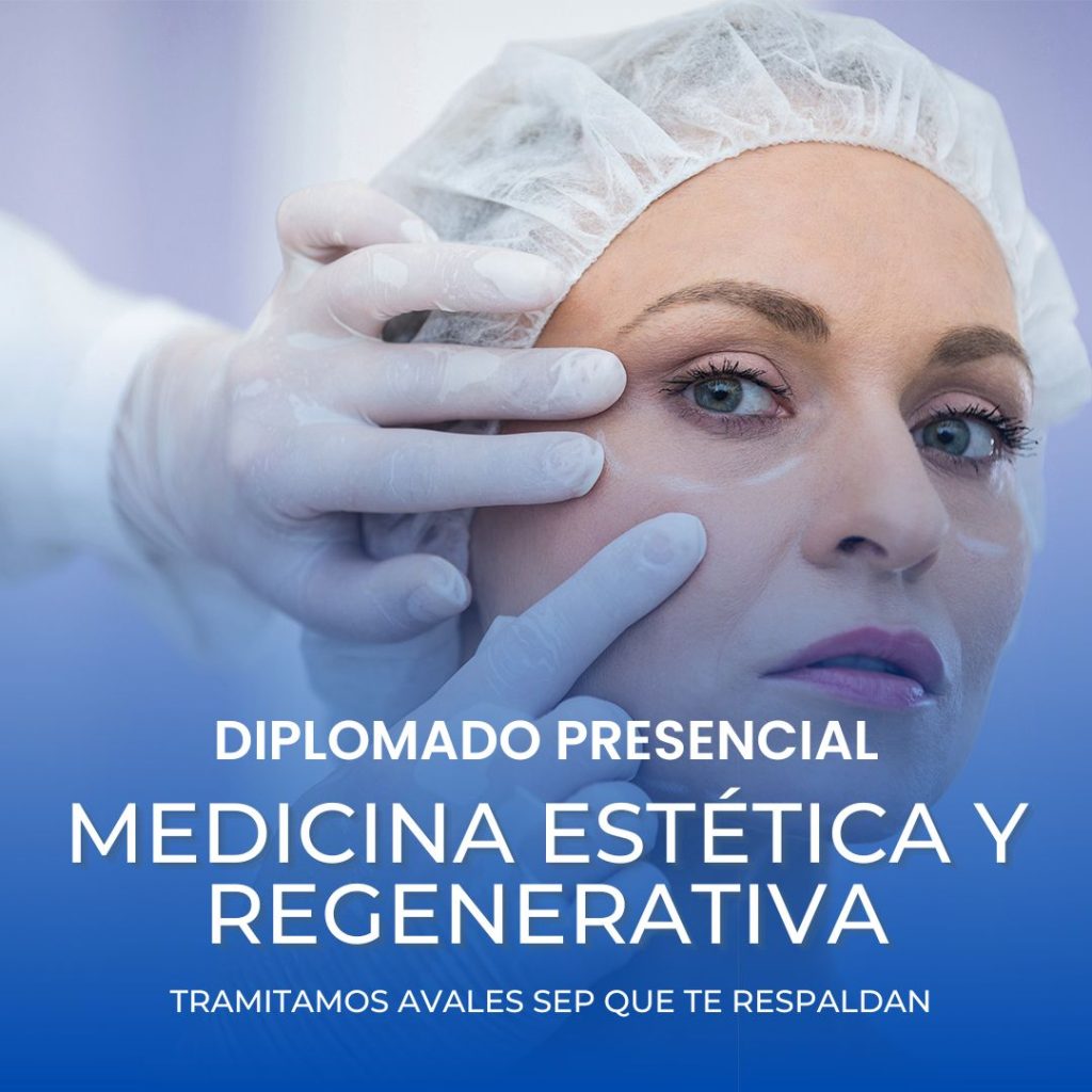 Diplomado Medicina Estética y Renegerativa ELAESI Sonora