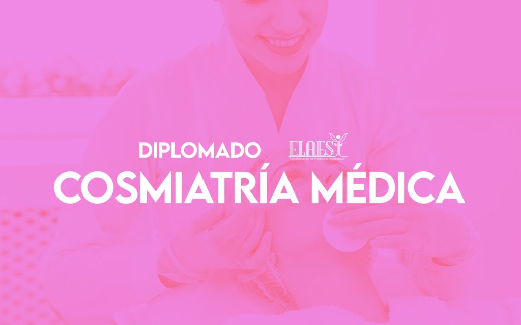 ELAESI Sonora Diplomado Cosmiatría Médica